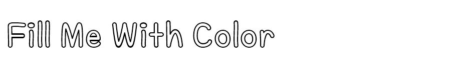 Fill Me With Color  font